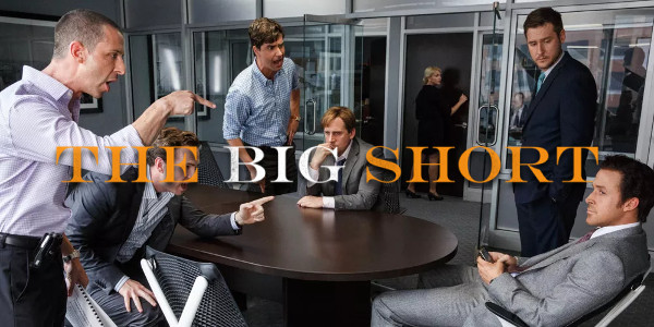 Angry, shouting brokers capture my reaction to The Big Short. I was angry in a good way.